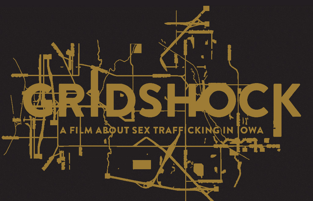 Vanessa Mcneal S “gridshock” Documentary Exposes Iowa S Sex Trafficking Demand Iowa Source